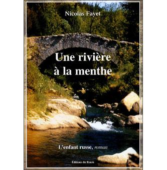 Une rivière à la menthe suivi de L'enfant russe - 1