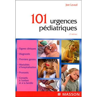 101 Urgences Pediatriques Broche Jean Lavaud Achat Livre Fnac