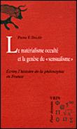 Le matérialisme occulté et la genèse du  sensualisme