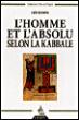 L'Homme et l'absolu selon la kabbale - Léo Schaya - broché
