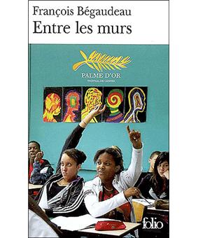 Entre les murs - broché - François Bégaudeau - Achat Livre | fnac