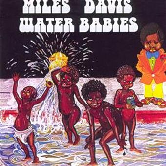 Water Babies Miles - Davis | LP Vinyl Colored CD DAVIS Vinyl