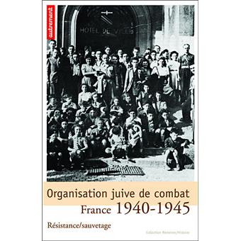 Organisation juive du combat en France 1940 - 1
