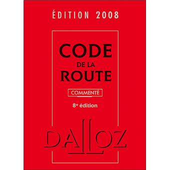 Code de la route 2008 commenté