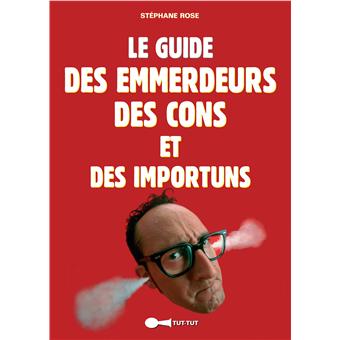 Le guide des emmerdeurs - 1