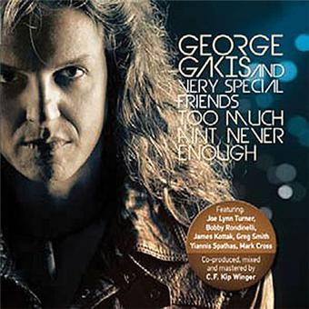 George Gakis-Too Much Aint Never Enough - 1