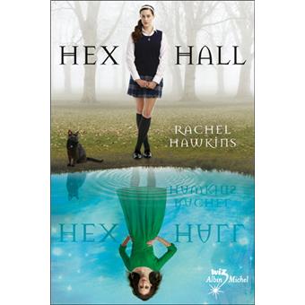 Hex Hall - Hex Hall, T1 - 1