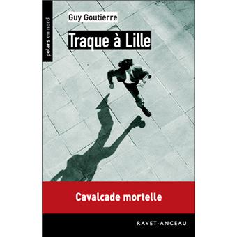 Traque à Lille
