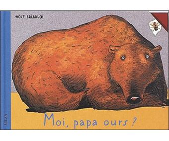 Moi, Papa ours - 1