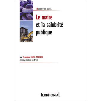 Le maire et la salubrité publique