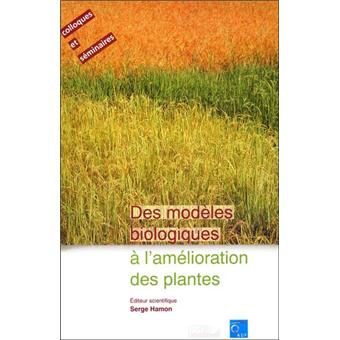 Des modèles biologiques à l'amélioration des plantes