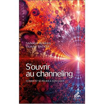 S'ouvrir au channeling