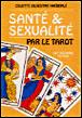 Santé et sexualité par le tarot - 1