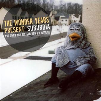 The Wonder Years-Suburbia I'Ve Given You All And Now I'M Nothing - 1