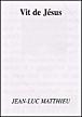 Vit de Jésus