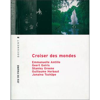 Croiser des mondes