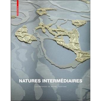 Natures intermédiaires, les paysages de Michel Desvigne