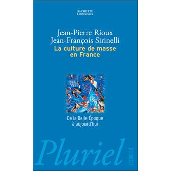 La culture de masse en France - 1