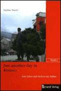 Just another day in Kosovo