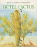 Hotel cactus -  Lloyd Megan / Guiberson Brenda Z. - (donnée non spécifiée)