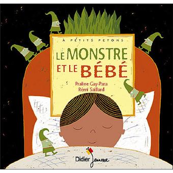 Le Monstre Et Le Bebe Cartonne Praline Gay Para Remi Saillard Celine Murcier Achat Livre Fnac