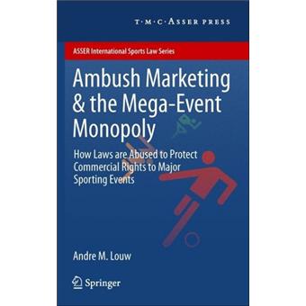 Ambush marketing & the mega-event monopoly - 1