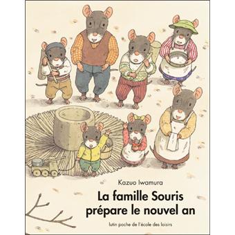 Famille souris prepare le nouvel an (La)