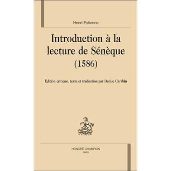 Introduction à la lecture de Sénèque - relié - Henri Estienne - Achat ...