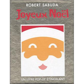 Joyeux Noël - cartonné - Robert Sabuda - Achat Livre | fnac