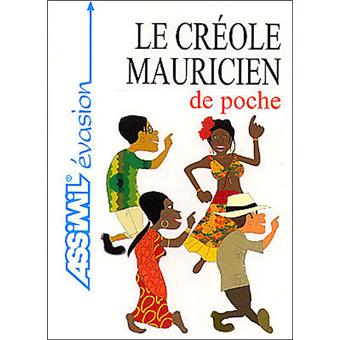 Le Creole Mauricien De Poche Langue De Base Francais Langue Enseignee Creole Poche Arnaud Carpooran Achat Livre Fnac Le Creole Mauricien De Poche Langue De Base Francais Langue Enseignee Creole Poche Arnaud Carpooran Achat Livre Fnac