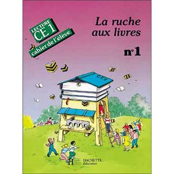 La Ruche Aux Livres Ce1 Cahier De L Eleve 1 Ed 1990 Lecture Cahier De L Eleve 1 Broche J Lemoine Y Lore J Massane Achat Livre Fnac La Ruche Aux Livres Ce1 Cahier De L Eleve 1 Ed 1990 Lecture Cahier De L Eleve 1 Broche J Lemoine Y Lore J Massane Achat Livre Fnac