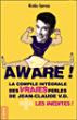 Aware ! - La compile intégrale des vraies perles de Jean-Cl