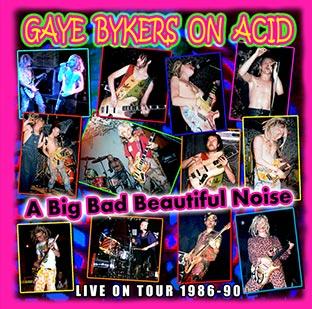 Gaye Bykers On Acid-A Big Bad Beautiful Noize- - 1