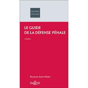 Le guide de la défense pénale