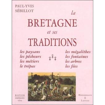La bretagne et ses traditions,2