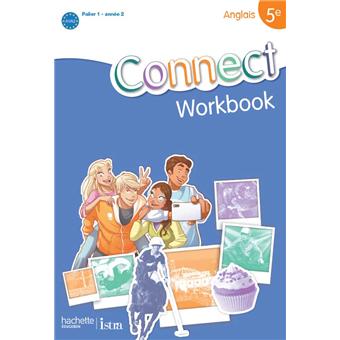 Connect 5e Palier 1 Annee 2 Anglais Workbook Edition 2012 Broche Wendy Benoit Ghyslaine Lasbleiz Francoise Mallet Achat Livre Fnac