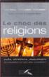 Le Choc Des Réligions Juifs, Chretiens, Mulsulmans. La Coexistence Est-Elle Possible? - 1