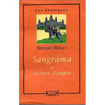 Sangrâna ou La chute d'Angkor
