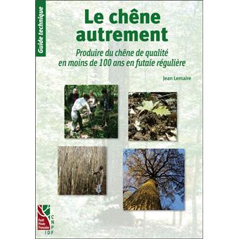 Le chêne autrement