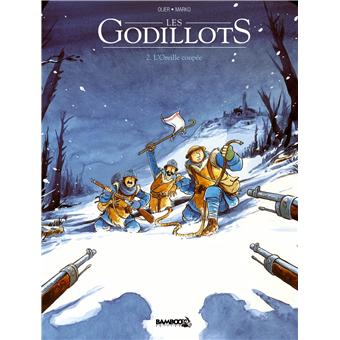 Les godillotsLes Godillots - tome 2 - L'Oreille coupée