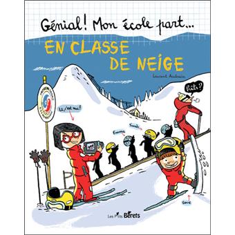 Télécharger gratuitement Images En Classe De Neige Cartonne Audouin Laurent Achat Livre Fnac actualisé salutations
