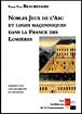 Nobles jeux de l'arc et loges maçonniques dans la France des Lumières