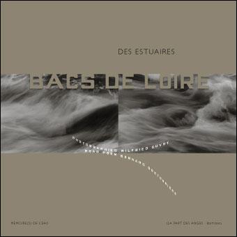 Des estuaires : bacs de Loire, bacs de Gironde - 1