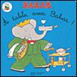 Couverture : A table, avec Babar !