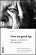 Vivre au grand âge - 1