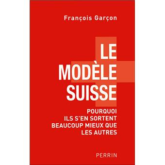 Le modèle suisse - 1