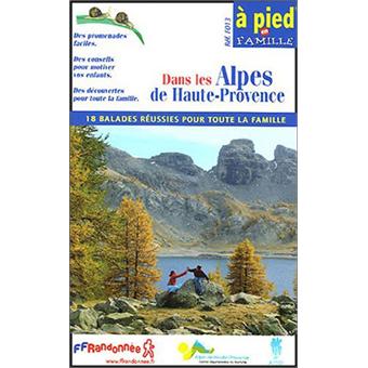 Provence a Pied En Famille Dans Alpes De Haute Provence - Paperback - 2005 - 1