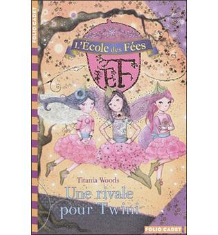 L'Ecole des féesUne rivale pour Twini