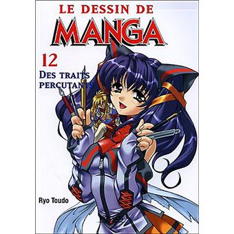 Le Dessin De Manga Pack Le Tome 12 Acheté Le Tome 10 Gratuit Le Dessin De Manga