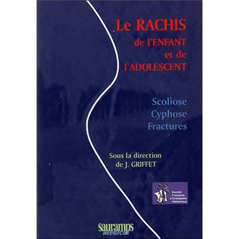 Le rachis de l'enfant et de l'adolescent